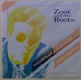 Zoot And The Roots - Guardian Angels Of The Groove