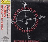 Megadeth - Cryptic Sounds - No Voices In Your Head