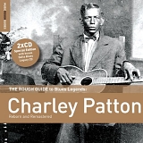 Various artists - The Rough Guide To Blues Legends: Charley Patton