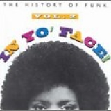 Various artists - In Yo' Face! The History of Funk Vol. 2