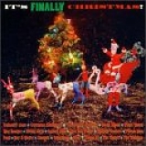 Various artists - It's Finally Christmas!