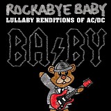 Various artists - Rockabye Baby! Lullaby Renditions of AC/DC