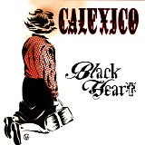 Calexico - Black Heart (single)