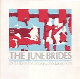 The June Brides - In The Rain