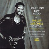 Various artists - Something New To Do (The Phillip Mitchell Songbook)