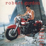 Robert Gordon - Greetings From New York City