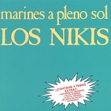 Los Nikis - Marines a pleno sol