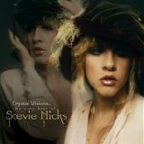 Stevie Nicks - Crystal Visions: The Very Best of Stevie Nicks