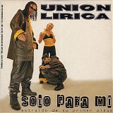 Union Lirica - Solo Para Mi