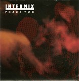 Intermix - Phaze Two