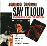 James Brown - Say It Loud (I'm Black and I'm Proud)