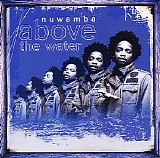 Nuwamba - Above the Water