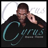 Cyrus - Come Home