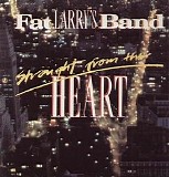 Fat Larry's Band - Straight From the Heart