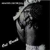 Home Boy and the C.o.l. - Out Break