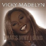 Vicky Madelyn - That's Why I Sing