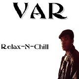 Var - Relax-N-Chill
