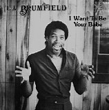 L.A. Brumfield - I Want to Be Your Babe