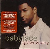 Babyface - Grown and Sexy