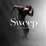 Sweep - I'm Ready