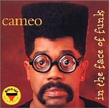 Cameo - In The Face of Funk