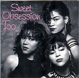 Sweet Obsession - Sweet Obsession Too