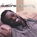 Duawne Starling - Duawne Starling