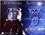 Michael Jackson - In the Mix