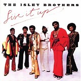 The Isley Brothers - Live It Up!