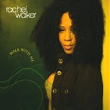 Rachel Walker - Walk With Me