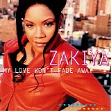 Zakiya - My Love Wont Fade Away 12''