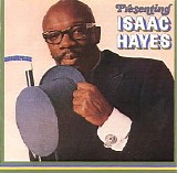 Isaac Hayes - Presenting Isaac Hayes