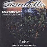 Samuelle - Show Some Love Bw Private Joy 12''