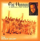 Fred Hammond - The Inner Court
