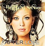 Brittani Senser - After Love