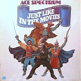 Ace Spectrum - Just Like in the Movies