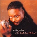 Philip Bailey - Dreams