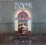 T. S. Monk - Human