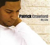Patrick Crawford - My Life