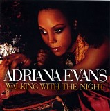 Adriana Evans - Walking with the Night