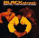 Blackstreet - Booti Call Bw I Like the Way You Work 12''
