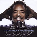 Dorian - Everyday Warrior - Acoustic - Neo Soul For Your Soul!