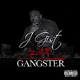 J Gist - R&B Gangster