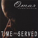 Omar Cunningham - Time Served