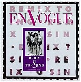 En Vogue - Remix to Sing