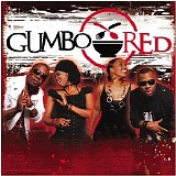 Gumbo Red - Gumbo Red