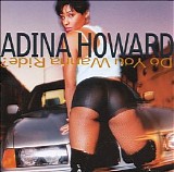 Adina Howard - Do You Wanna Ride?