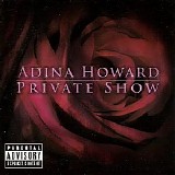 Adina Howard - Private Show (Retail)