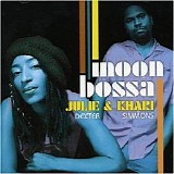 Julie Dexter & Khari Simmons - Moon Bossa