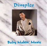 Richard Dimples Fields - Baby Makin' Music